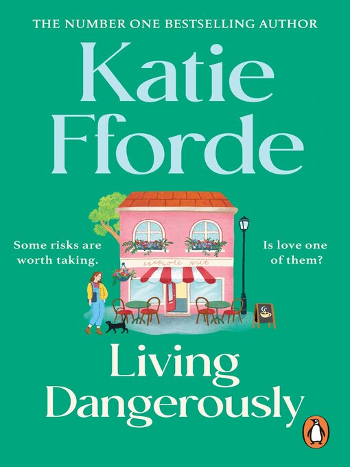 Title details for Living Dangerously by Katie Fforde - Wait list
